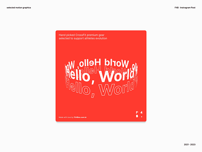 F4B · Hello World · Instagram Post animation branding color design graphic design instagram logo motion graphics post typography