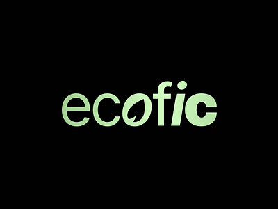 Environmental technologies company «Ecofic» logo ai black brand branding eco ecological font gradient graphic design green innovations inter logo logo design logotype strict tech technologies typo typography
