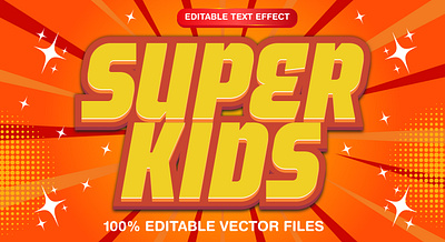 Super Kids 3d text style effect 3d 3d text effect attractive background child background child text childhood design editable text graphic design graphic style hero illustration kids text super kids super text typo vector vector graphics vector text vector text mockup