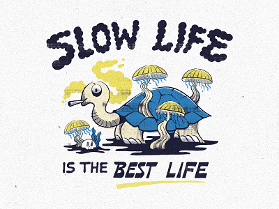 Slow Life branding illustration lettering merch merch design skitchism t shirt typography