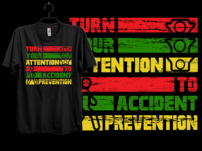 TYPOGRAPHY T-SHIRT DESIGN || ACCIDENT PREVENTIONAL accident design font graphic design quotes safety t shirt tees text traffic light typography