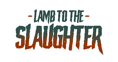 Lamb to the Slaughter design game dev graphic design interactive