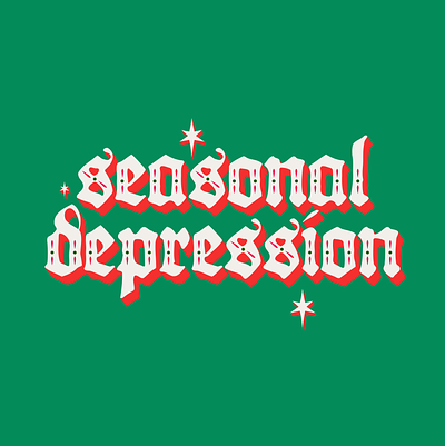 Seasonal Depression But Festive blackletter christmas festive holiday illustration mental health type typography