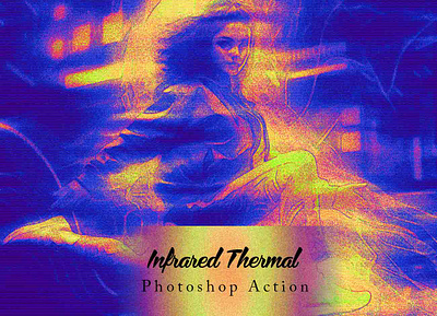Infrared Thermal Photoshop Action photoshop action