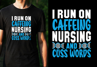 Caffeine Nursing Healing and Humor Tee Design 3d animation branding cool t shirt design custom t shirts design custom t shirts graphic design groovy t shirt design merchandise motion graphics school t shirt design simple t shirt design statement t shirts t shirt t shirt design template trendy t shirt tshirt designs typography t shirt ui vintage