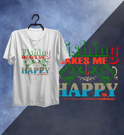 Fishing Makes Me Happy Typography T-shirt Design branding branding t shirt design custom tshirt fish fishing fishing design fishing lover fishing t shirt design fishing typography graphic design illustration shirt design t shirt design tee design