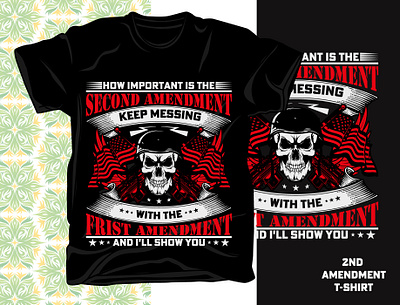 Second amendment t-shirt design motivation t shirt