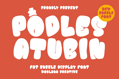 Podles Atubin Fat Bubble Display Font branding font fonts graphic design logo nostalgic