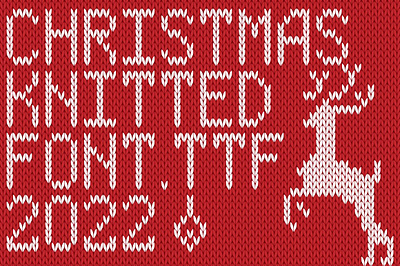 Сhristmas Knitted Font christmas christmas font christmas knitted font christmas party font happy new tear happy new year font icons knitted knitted font knitted pattern letters new year new year font pattern santa font sweater symbols ugly xmas