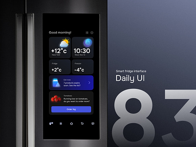 Daily UI #83 - Smart fridge interface clean dailyui date design freezer fridge fridge interface fridge ui interface order order food refrigerator refrigerator ui smart fridge smart fridge interface smart home ui uiux ux weather