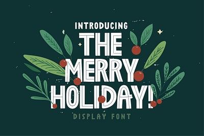 The Merry Holiday bold chistmas display font handwritten font holiday font inline merry chirstmas packaging post card design poster font special font