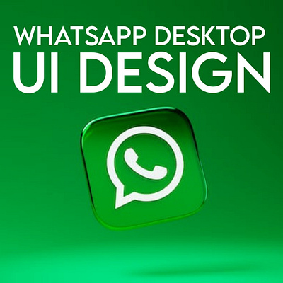 WhatsApp desktop UI idea ! 🤩 animation graphic design logo motion graphics ui