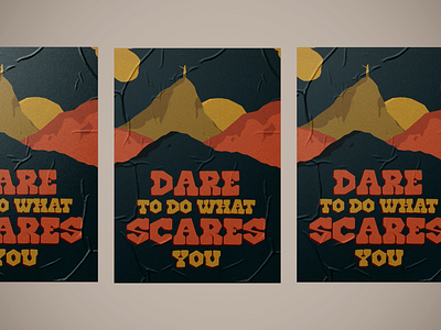 Dare To Do What Scares You Poster adobe graphic design illustration illustrator motivation mountains nature poster print quote stickers vector vintage
