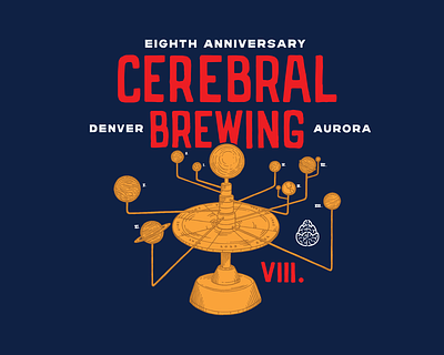 Cerebral Brewing VIII anniversary beer branding brewery colorado event illustration lettering merch planets shirt space typography