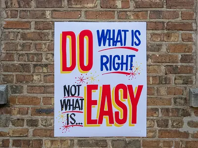 Do What Is Right ches perry chicago grocery store hand lettered hand painted right way signs sign painter sign painting typography