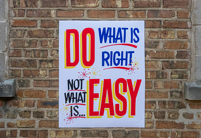 Do What Is Right ches perry chicago grocery store hand lettered hand painted right way signs sign painter sign painting typography