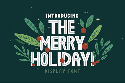 The Merry Holiday bold chistmas christmas font display display font font font inspiration handwritten font inline merry chirstmas packaging post card design poster font
