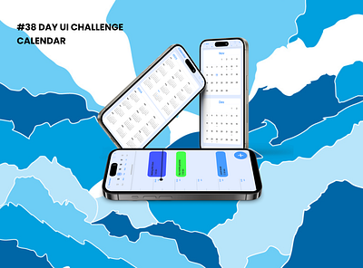 #38 DAY UI CHALLENGE CALENDAR 38 day ui challenge calendar animation branding calender challenge dailyui design graphic design illustration logo ui uiux