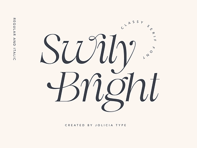 Swily Bright | Classy Font | Free To Try Font aesthetic font branding classic font classy font elegant font font free font heading invitation modern font modern serif opentype poster typeface wedding woman women