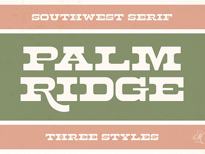 Palm Ridge Midcentury Southwest Font baixar fonte woodblock bold font california font extended font headline font mid century font midcentury retro retro font serif southwest strong title font vintage vintage fonts vintage web font web header font western