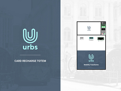 URBS - Card Recharge Totem - Full Project case of study design thinking graphic design interaction design product design ui ux ux research