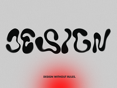 DESIGN WITHOUT RULES 3d animation branding font graphic design landing page logo motion graphics typeface typefaces typography ui web