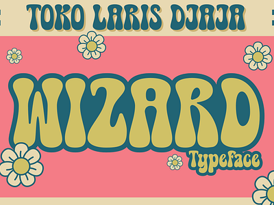 Wizard - a Retro Groovy Typeface 60s 70s 80 90 alphabet branding classic design font graphic design groovy hippie illustration logo magic poster retro simple typeface vintage