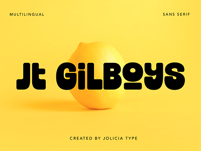 Jt Gilboys | Display Font | Free To Try Font cheerful cute font free font fun fun font multilingual playful playful font round rounded rounded font rounded typeface sans serif soft font