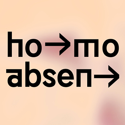 Homo Absentia open-air exhibition arrows exhibition graphic design social media typography visual identity
