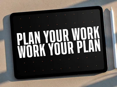 Plan your work, work your plan! after effects animated font animated typeface animation font kinetic type kinetic typography motion graphics type design