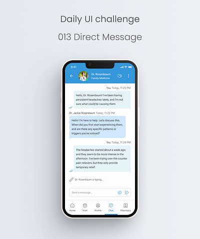 Daily UI Challenge | 013 | Direct Message app chat dailyui dailyuichallenge figma medicine mobile ui