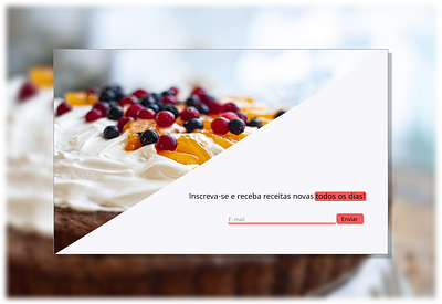 26 Daily UI - Subscribe - Recipe Site challenge dailyui design email figma inscrever landing page newslatter recipes site subscribe ui user experience user interface uxui