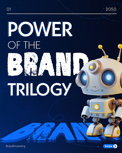 Power of the Brand Trilogy Instagram Carousel @smartinpixel 3d graphic design