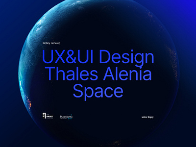 UX & UI for Thales Alenia Space blue creative direction design ideation interactions lights space ui ux ux reasearch