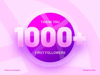 First 1000 Followers😊 1000 branding design dribbble best shot dribbble shot dribble invite followers graphic graphic design icon design invite landing page logo megenta studio minimal minimalist ui yogesh