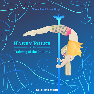 Harry Poler Series: V circus arts contortionist flexibility harry potter illustration luna moon performers pole fitness poledancing polesports sports
