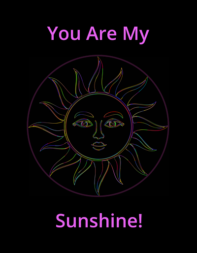 You Are My Sunshine T-shirt Design art design graphic design rainbow sunsine