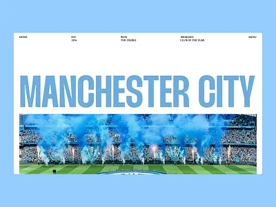 Man City Landing Page Exploration animation art direction blue creative creative development exploration figma man city minimal sport ucl ui ui design