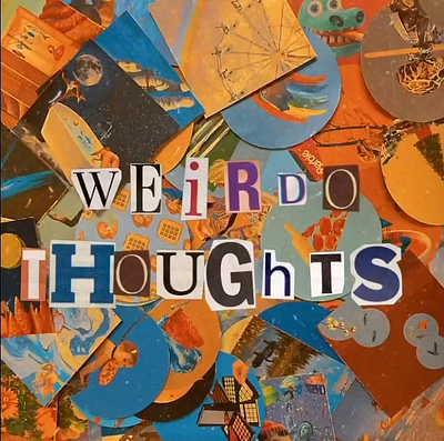 Weirdo Thoughts - Collage arts 3d animation branding collage graphic design logo motion graphics ui