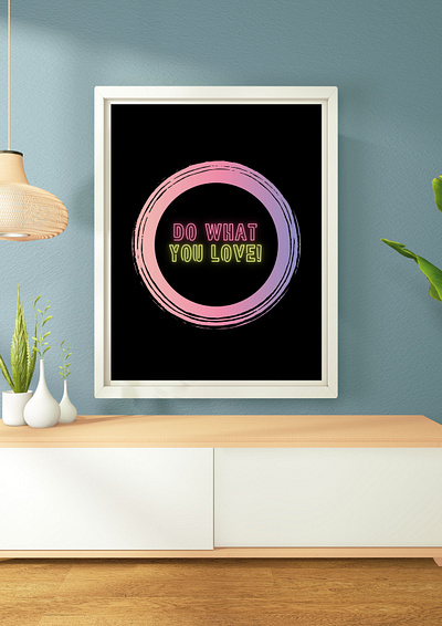 Do what you love wall hanging! graphic design