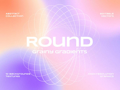Grainy Rounded Gradient Blur Backgrounds abstract background blur blurred bright circle gradient grain hologram holographic illustration iridescence noise pastel rainbow round texture vector vivid wallpaper