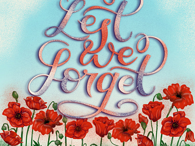 Lest we forget design female illustrator hand drawn hand lettering illustration lest we forget poppies procreate red white and blue remembrance