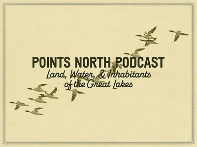 Points North Podcast branding design ducks fish graphic design illustration illustrator logo outdoors outdoors branding outdoors logo outdoors podcast podcast podcast branding retro stickers type typography vintage woods