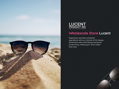 Lucent - Whole Sale Platform Design (B2B) admin actions b2b design ecommerce ui ux whole sale