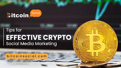 5 Tips for Effective Crypto Social Media Marketing bitcoin bitcoin social bitcoin social community crypto crypto forum crypto marketing crypto news crypto social media crypto tips cryptocurrency social media