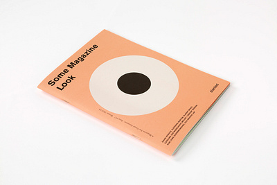 Some Magazine #17—Look design designers designmagazine editorialdesing fhpotsdam graphicdesign independentpublishing indiemag look printdesing slanted slantedpublishers somemagazine typography welovemagazines weloveprint