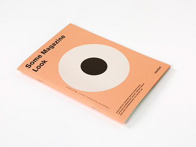 Some Magazine #17—Look design designers designmagazine editorialdesing fhpotsdam graphicdesign independentpublishing indiemag look printdesing slanted slantedpublishers somemagazine typography welovemagazines weloveprint