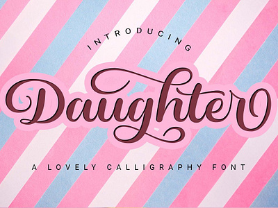 Daughter - A Lovely Calligraphy Font calligraphy font christmas font crafty font font fonts handwriting happy holidays holiday font merry christmas script font script font with swash silhouette font