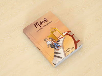 Redesign Cover Novel Book "Melodi" by Dedek Fidelis art artwork cover book cover book art cover book illustration cover book project digital illustration fake project graphic design illustration piano redesign sunset time travel