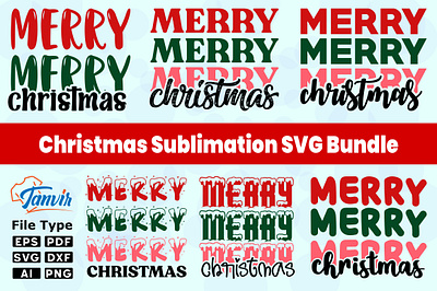 Christmas Sublimation SVG Bundle christmas christmas bundle christmas clip art christmas svg merry merry christmas svg typography vector